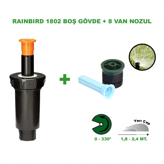 RAINBIRD 8 VAN SPREY NOZULU 1,8 - 2,4 MT. VE 1802 PROFESYONEL SPREY GÖVDE SETİ 